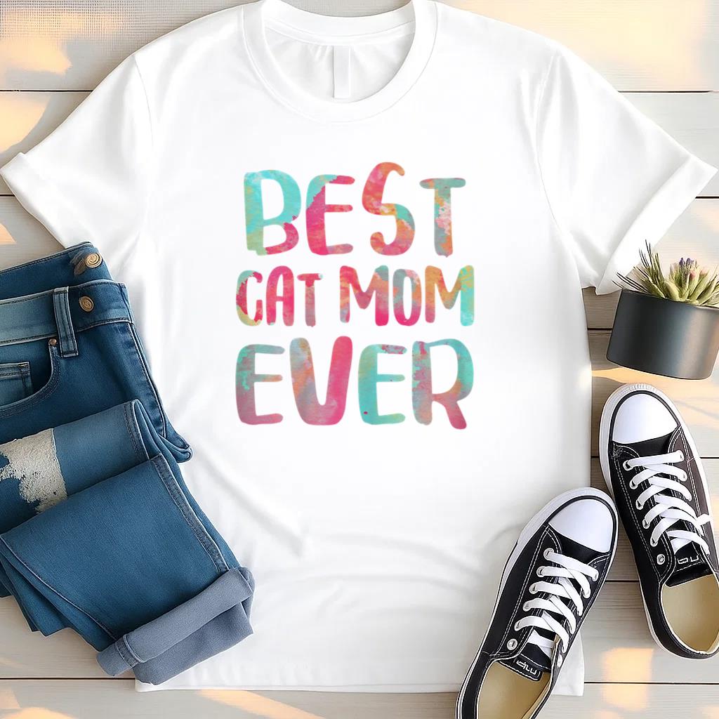 Best Cat Mom Ever T Shirt