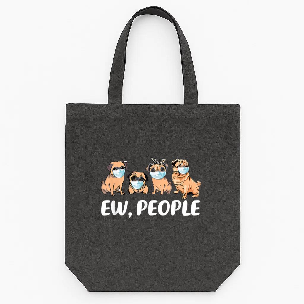 Ew People Dogs Best Friend Tote Canvas Bag